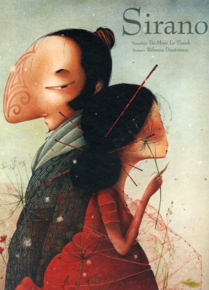 Sirano / pagal Edmond'o Rostand'o pjesę „Sirano de Beržerakas“ papasakojo Taï-Marc Le Thanh; iš prancūzų kalbos vertė Jonė Ramunytė; iliustravo Rébecca Dautremer. - Vilnius: Nieko rimto, 2007. – 34 p. - ISBN 978-9955-683-47-6