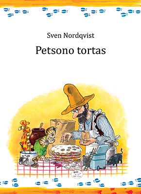 Sven Nordqvist. ''Petsono tortas''. Niko rimto, 2011.