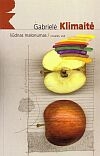 Gabrielė Klimaitė. LIŪDNAS MALONUMAS. Vilnius: Lietuvos rašytojų sąjungos leidykla, 2005. - 110 p.