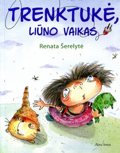 Šerelytė, Renata. Trenktukė, liūno vaikas: apysaka / iliustr. Irmina Dūdėnienė. - Vilnius: Alma littera, 2009. - 112 p. - ISBN 978-9955-38-220-1