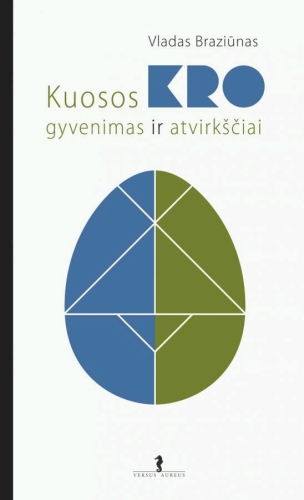 Kuosos Kro gyvenimas ir atvirkščiai: eilėraščiai vaikams / Vladas Braziūnas; dailininkė Sigutė Chlebinskaitė; tangramas parengė Edita Namajūnienė. - Vilnius: Versus aureus, 2011 - 69 p. - ISBN 978-9955-34-289-2