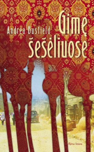 Gimę šešėliuose: romanas / Andrea Busfield; iš anglų kalbos vertė Jovita Liutkutė. - Vilnius: Alma littera, 2010. - 309 p. - ISBN 978-9955-38-681-0