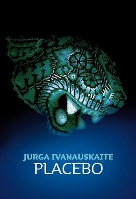 Jurgos Ivanauskaitės knyga PLACEBAS latvių kalba